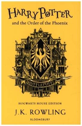 Harry Potter and the Order of the Phoenix - Hufflepuff Edition Hufflepuff Edition (gelb), Harry Potter 5 - Harry Potter - Hogwarts House Edition 5