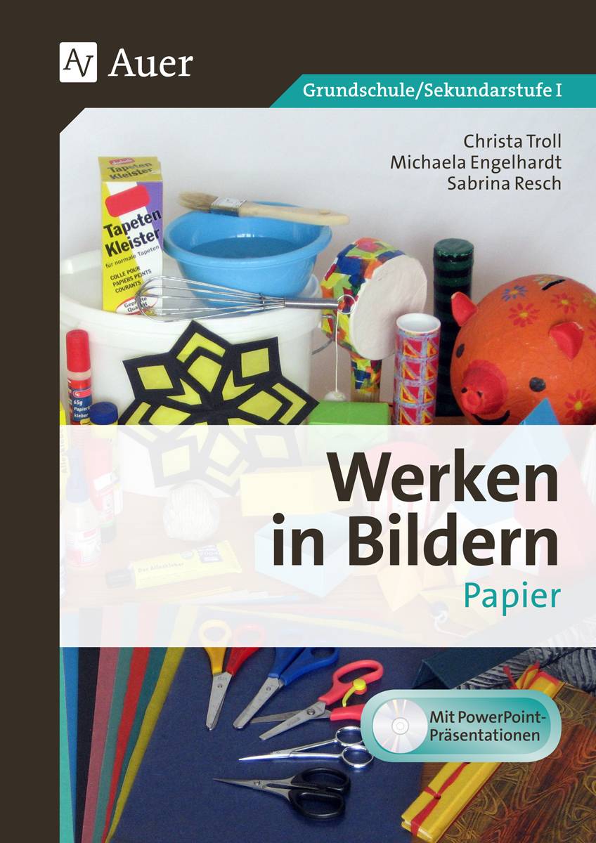 Werken in Bildern: Papier 1. bis 6. Klasse