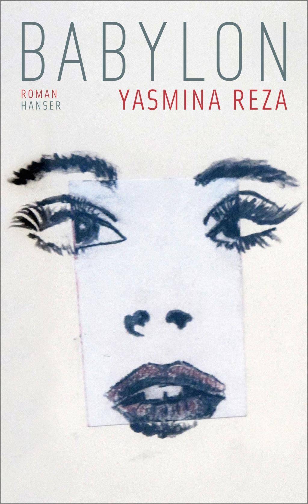 Babylon Roman. Ausgezeichnet mit dem Prix Renaudot 2016