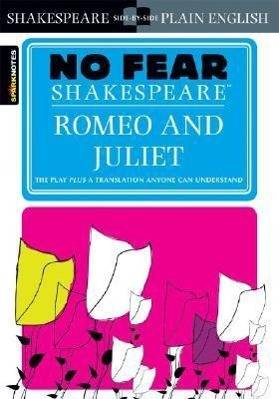 Romeo and Juliet The play plus a translation anyone can understand