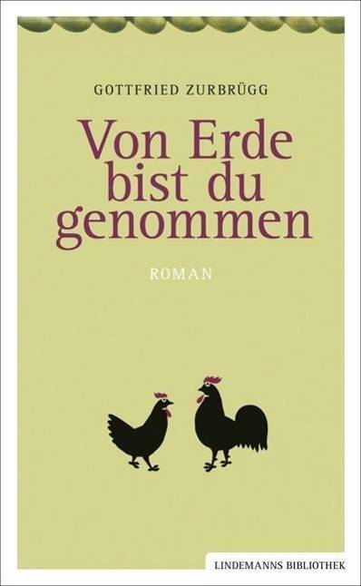 Von Erde bist du genommen Roman