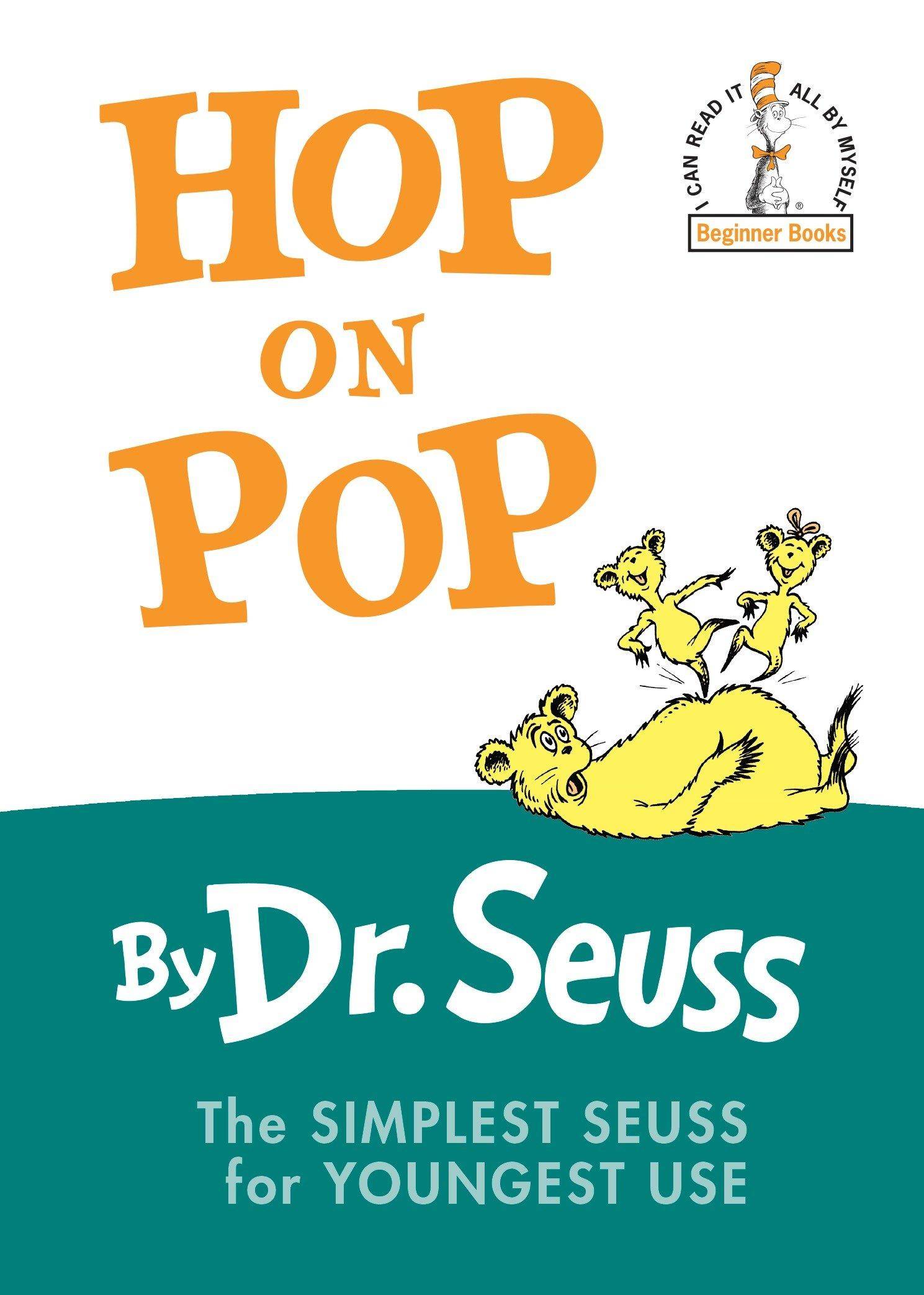 Hop on Pop I can read it all by myself, I can read it all by myself - Beginner Books