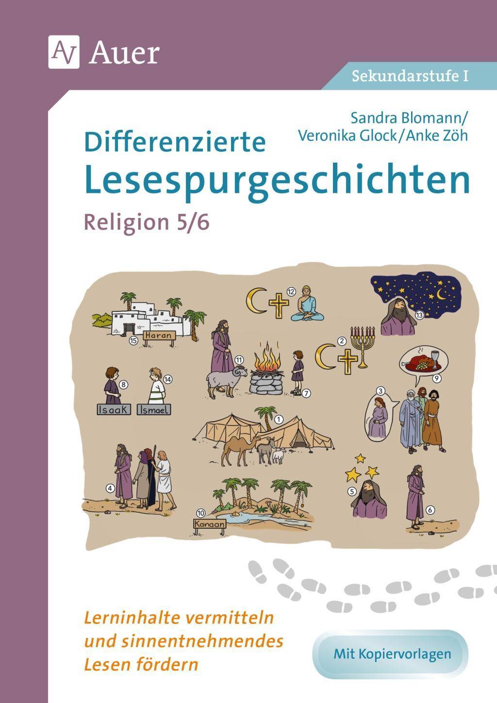 Differenzierte Lesespurgeschichten Religion 5-6 Lerninhalte vermitteln und sinnentnehmendes Lesen fördern (5. und 6. Klasse)