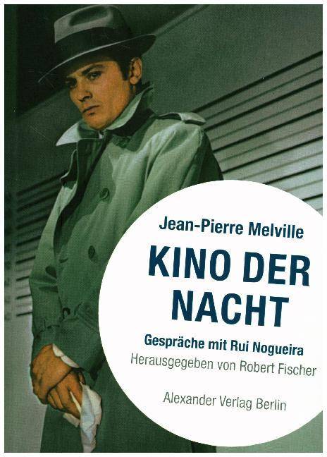 Kino der Nacht Hrsg. u. aus d. Französ. v. Robert Fischer