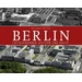 Berlin Luftaufnahmen gestern und heute Berlin Luftaufnahmen gestern und heute