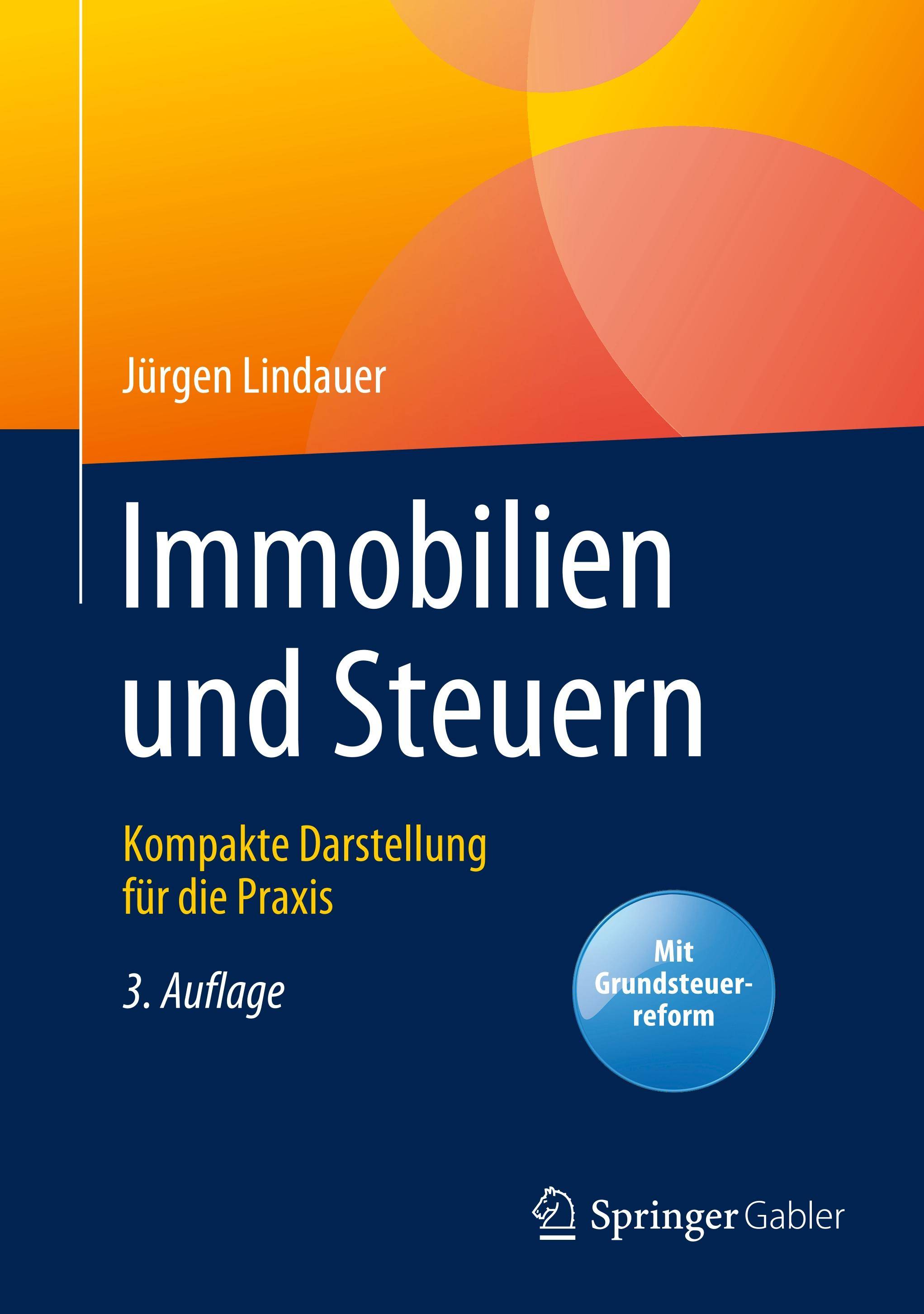 Immobilien und Steuern Kompakte Darstellung für die Praxis