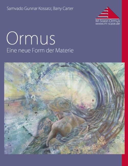 Ormus Eine neue Form der Materie