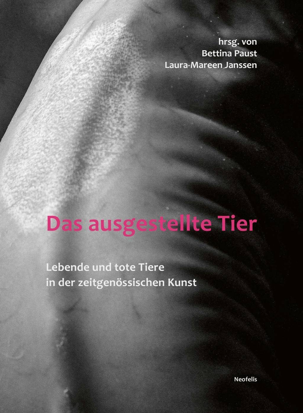 Das ausgestellte Tier Lebende und tote Tiere in der zeitgenössischen Kunst