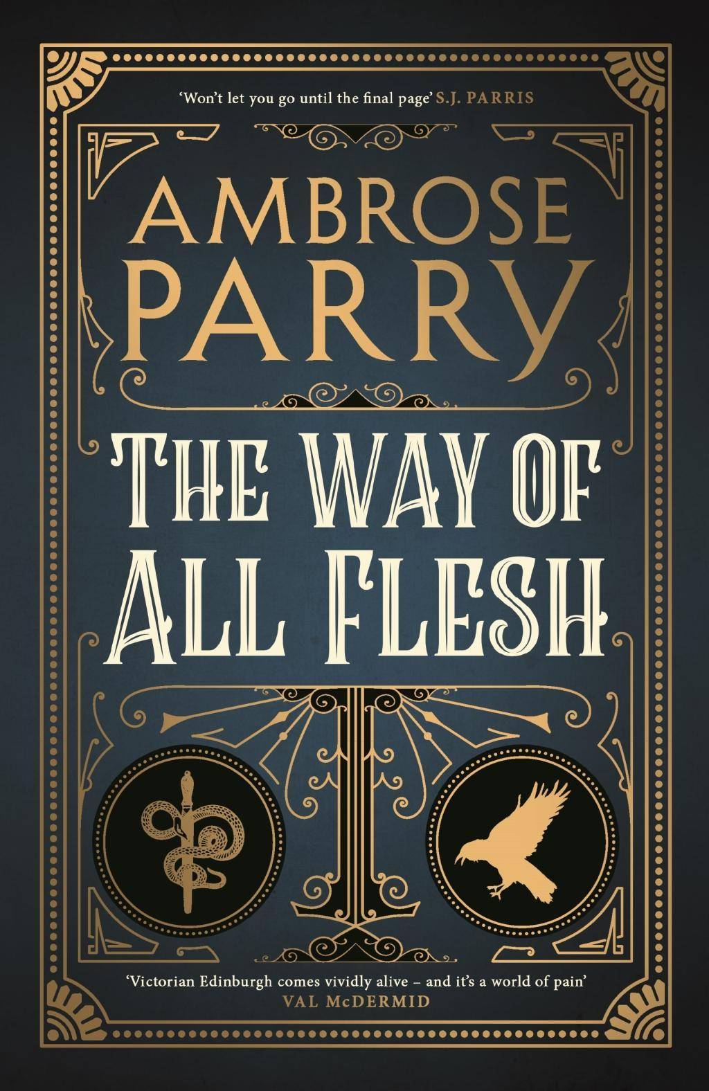 The Way of All Flesh Nominiert: The McIlvanney Prize, 2019, Nominiert: Theakston Old Peculier Crime Novel of the Year, 2019