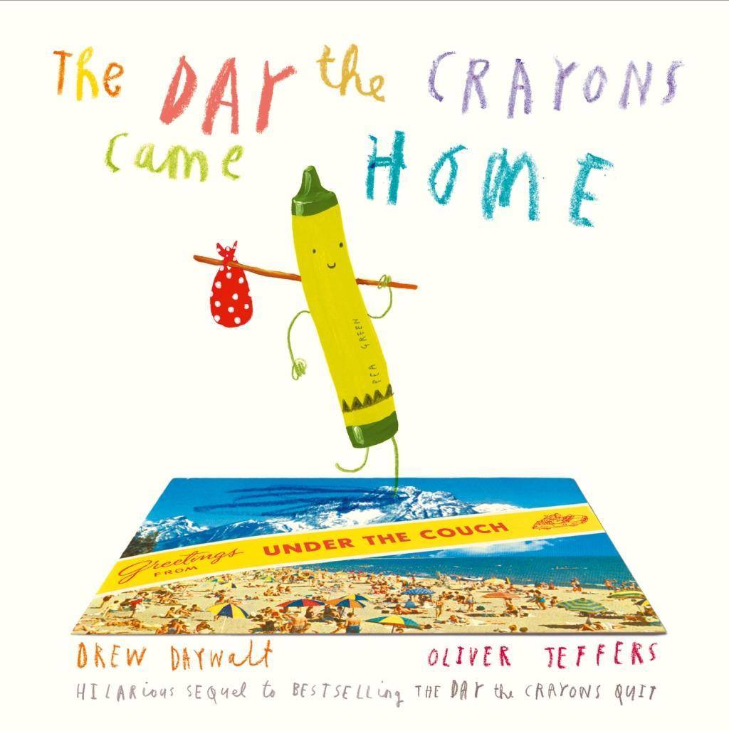 The Day The Crayons Came Home The Crayons 2