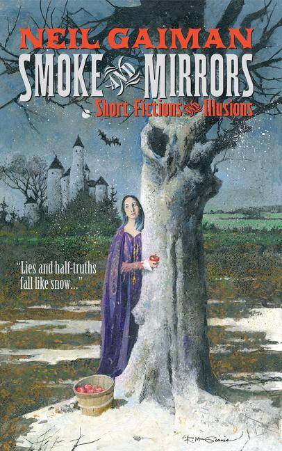 Smoke and Mirrors Short Fictions and Illusions