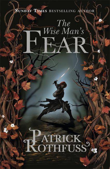 The Wise Man's Fear The Kingkiller Chronicle: Day Two