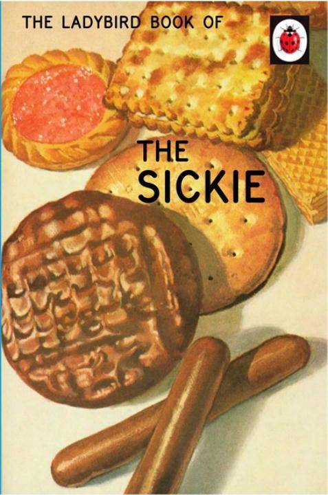 The Ladybird Book of the Sickie Ladybird Books for Grown-Ups