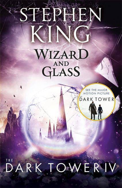 Wizard and Glass The Dark Tower