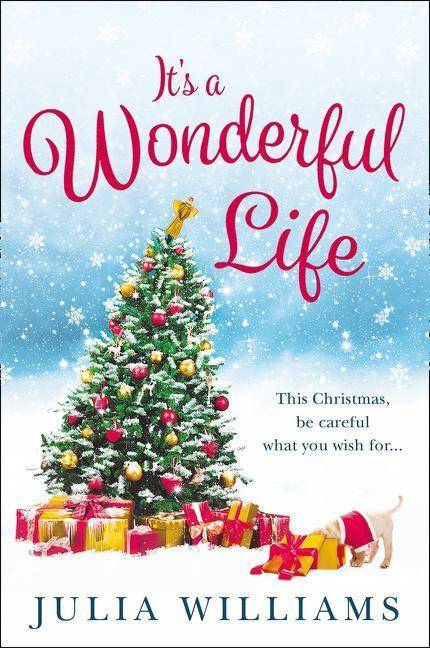 It's A Wonderful Life The Christmas Bestseller is Back with an Unforgettable Holiday Romance