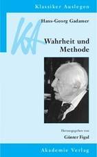 Hans-Georg Gadamer: Wahrheit und Methode Mit Beitr. in engl. Sprache
