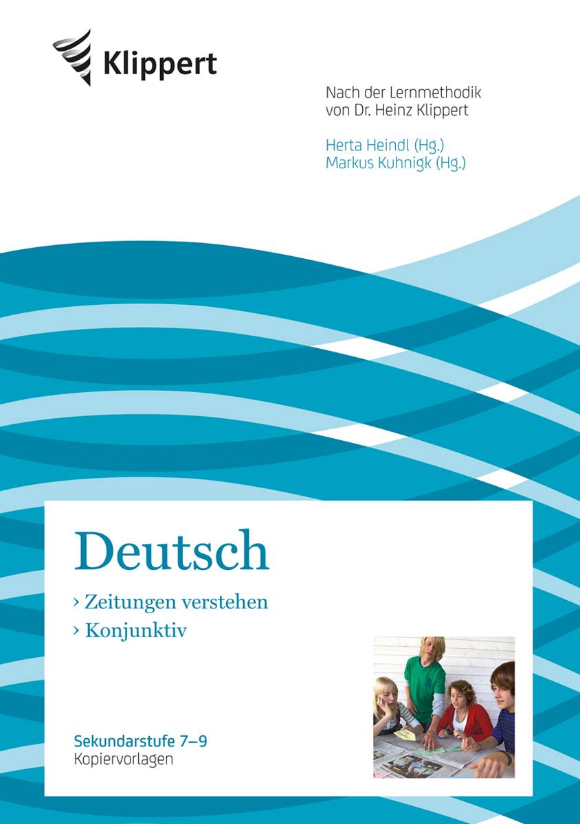 Zeitungen verstehen | Konjunktiv Sekundarstufe 7-9. Kopiervorlagen (7. bis 9. Klasse)