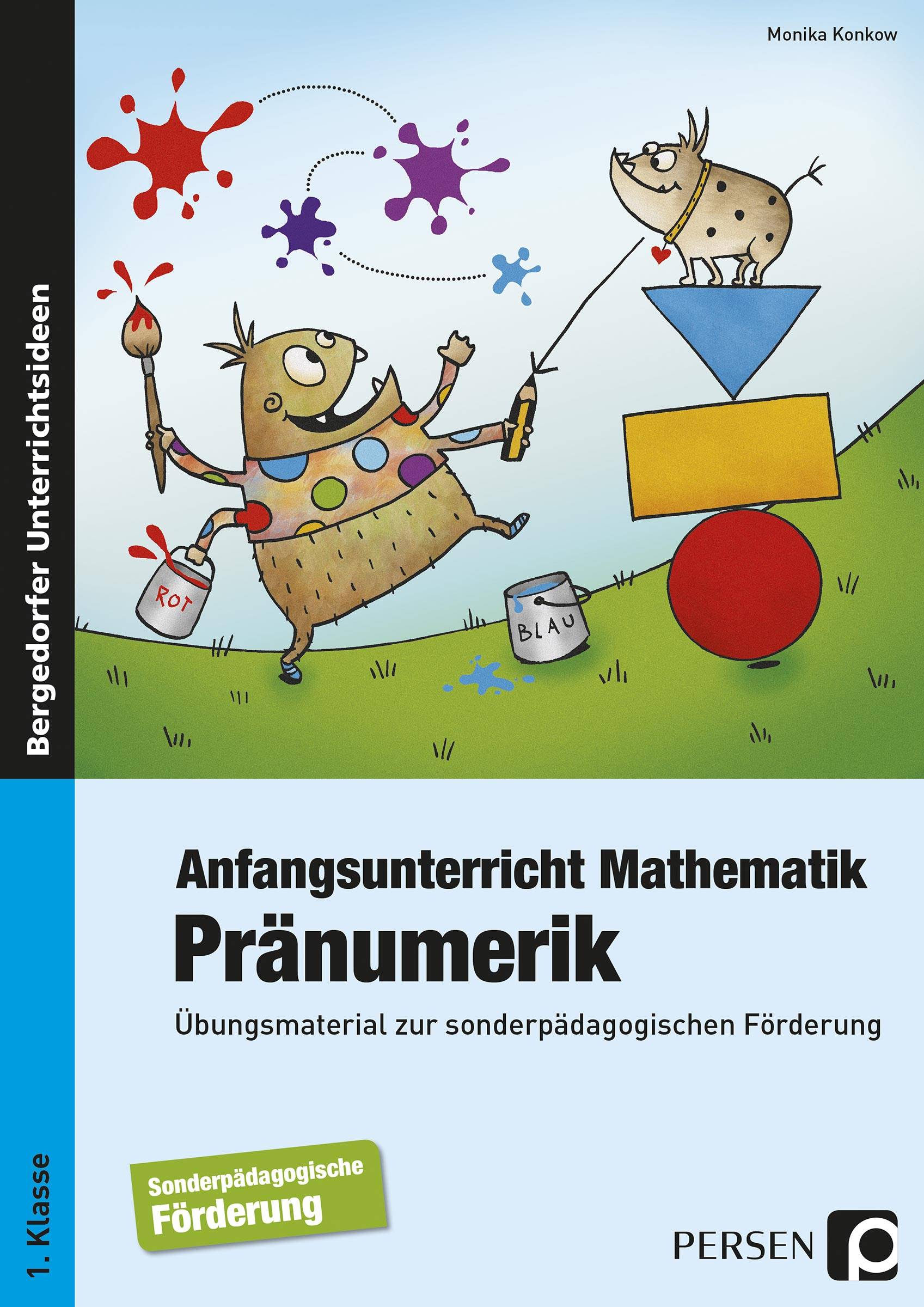 Anfangsunterricht Mathematik: Pränumerik Übungsmaterial zur sonderpädagogischen Förderung (1. Klasse/Vorschule)
