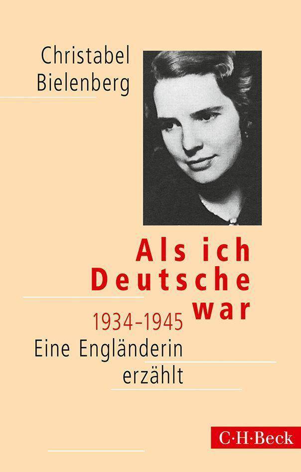 Als ich Deutsche war 1934-1945 Eine Engländerin erzählt