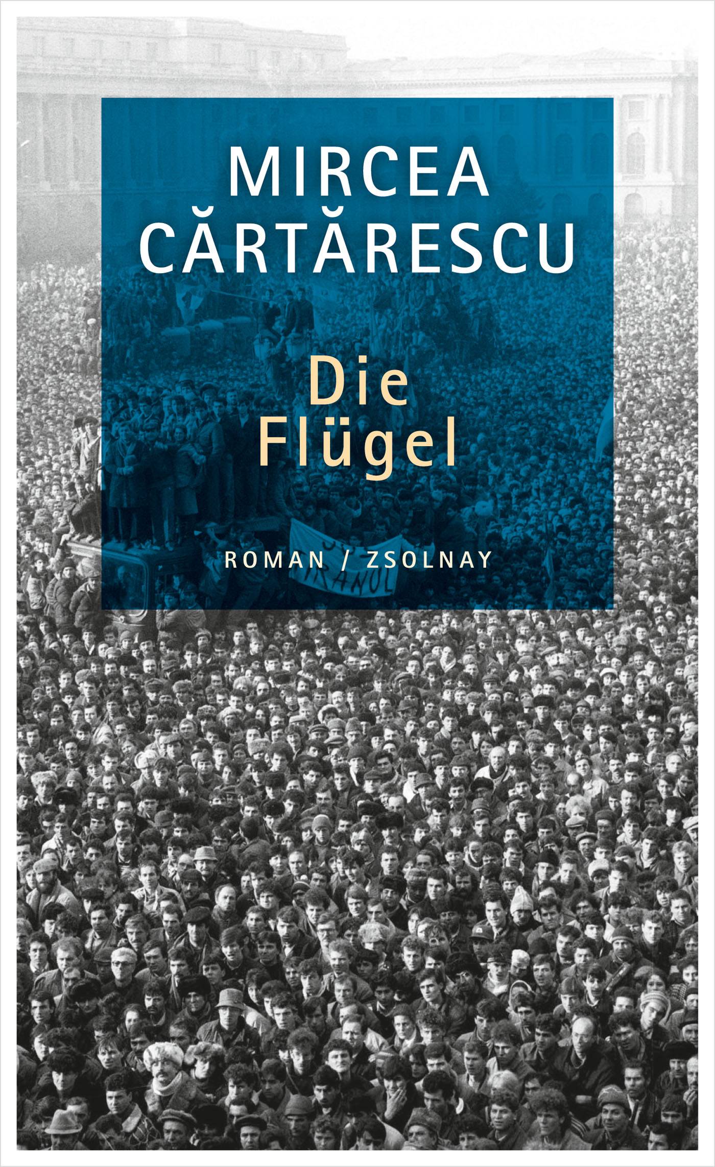 Die Flügel Roman. Ausgezeichnet mit dem Leipziger Buchpreis zur Europäischen Verständigung 2015
