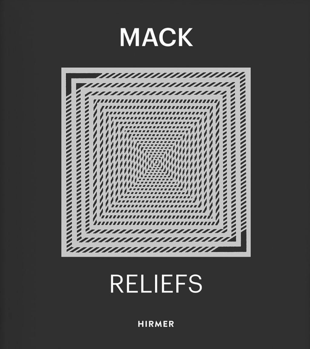 Heinz Mack Reliefs. Dtsch.-Engl.