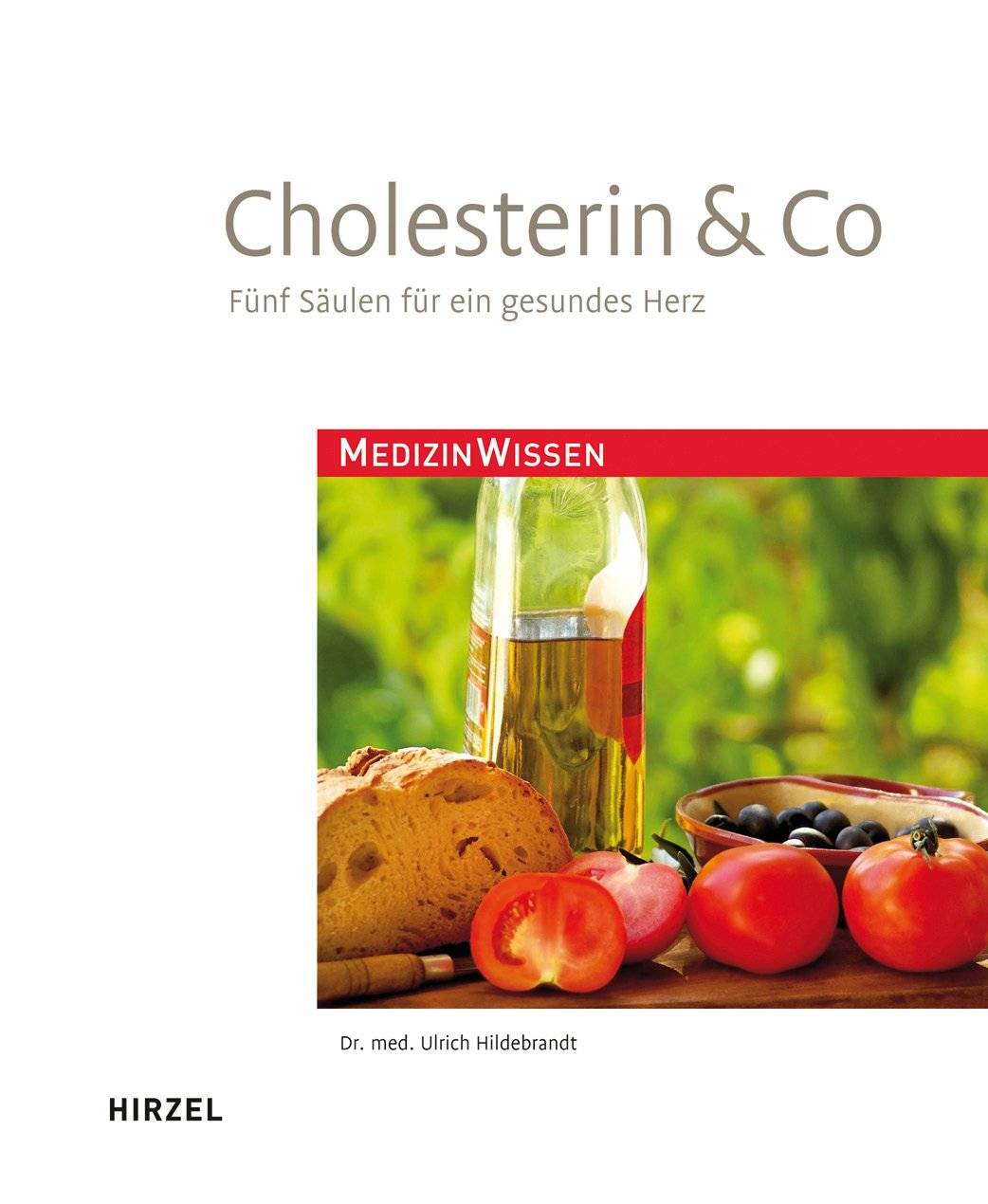Cholesterin & Co. Fünf Säulen für ein gesundes Herz