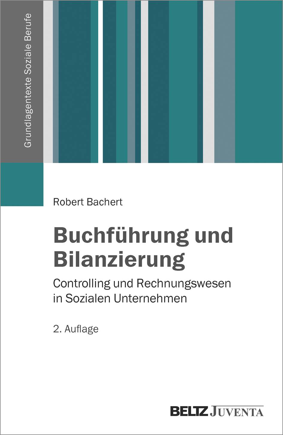 Buchführung und Bilanzierung Controlling und Rechnungswesen in Sozialen Unternehmen