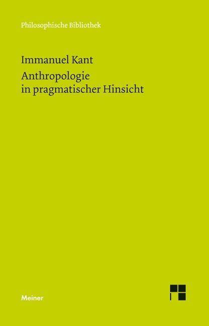 Anthropologie in pragmatischer Hinsicht Hrsg. v. Reinhard Brandt