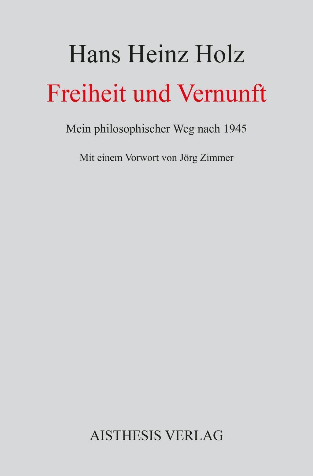 Freiheit und Vernunft Mein philosophischer Weg nach 1945