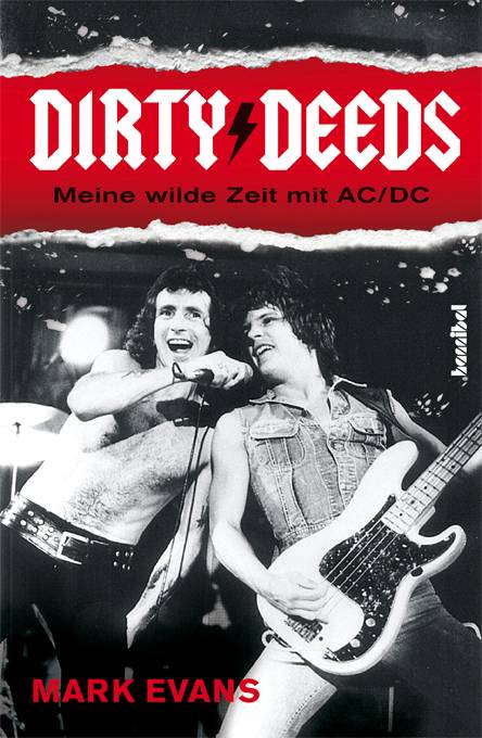 Dirty Deeds - Meine wilde Zeit mit AC/DC Meine wilde Zeit mit AC/DC