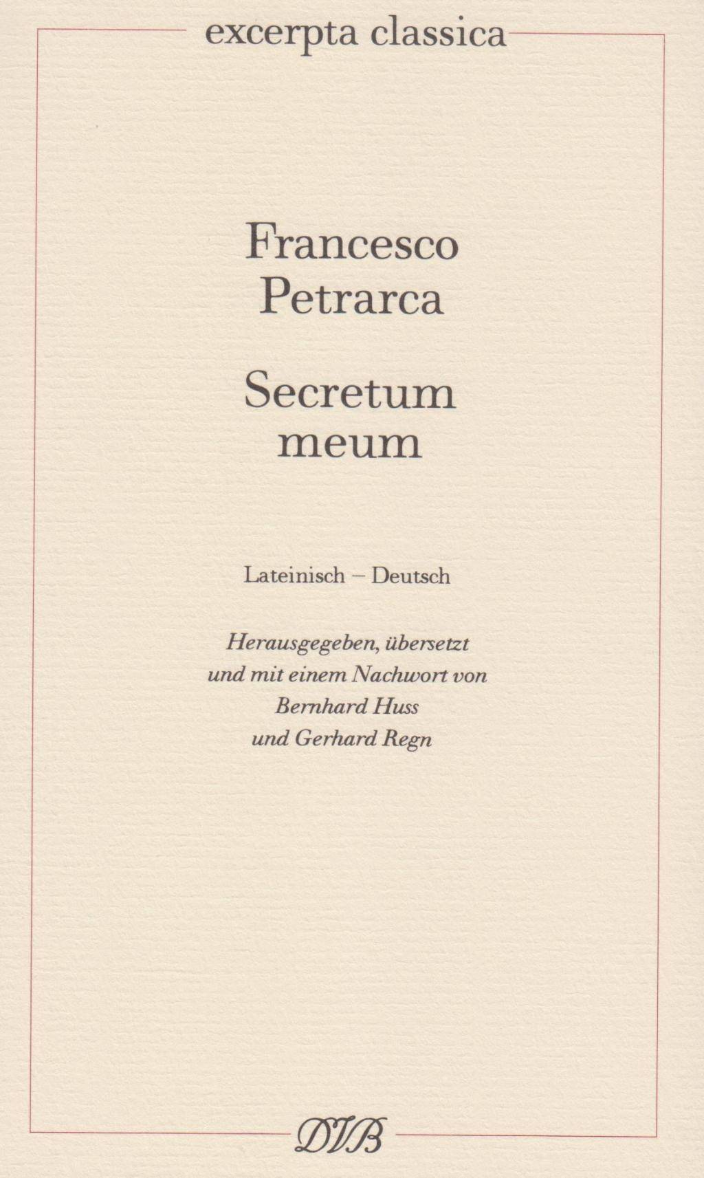 Secretum meum Lateinisch-Deutsch