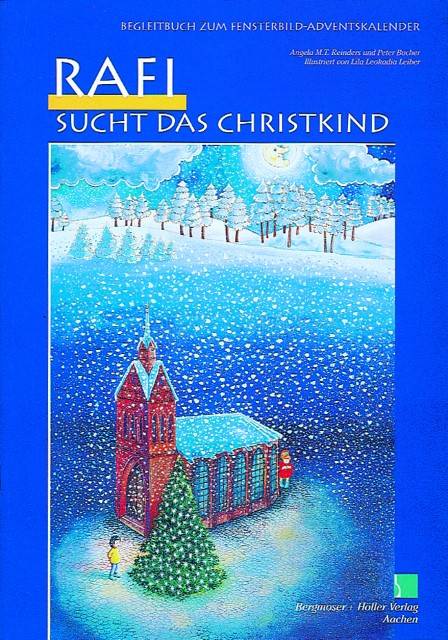 Rafi sucht das Christkind, mit Begleitbuch Fensterbild-Adventskalender mit Begleitheft, ab 6 Jahre