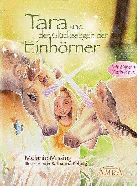 Tara und der Glückssegen der Einhörner Mit Einhorn-Aufkleber