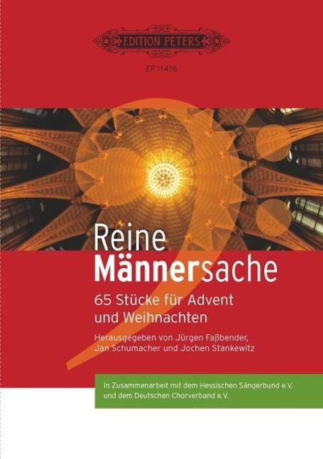 Reine Männersache, Männerchor. Bd.3 66 Stücke für Advent und Weihnachten