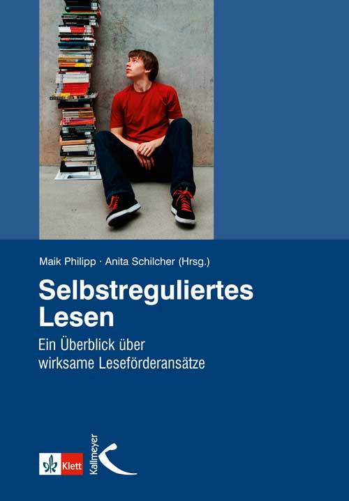 Selbstreguliertes Lesen Ein Überblick über wirksame Leseförderansätze
