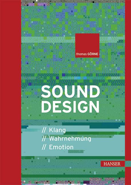 Sounddesign Klang Wahrnehmung Emotion