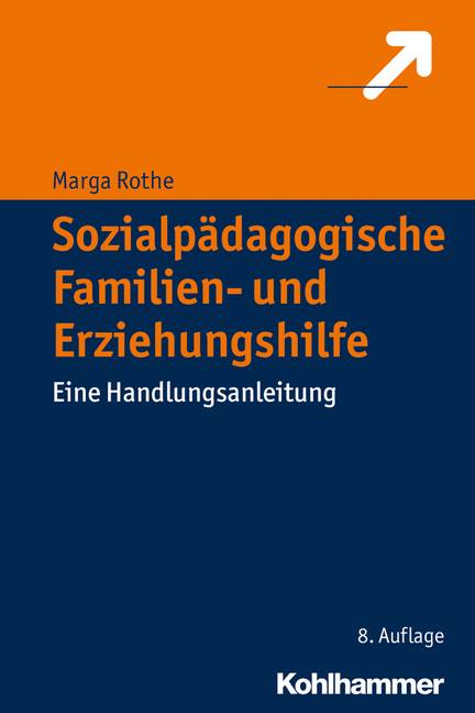 Sozialpädagogische Familien- und Erziehungshilfe Eine Handlungsanleitung