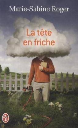 La tête en friche Roman