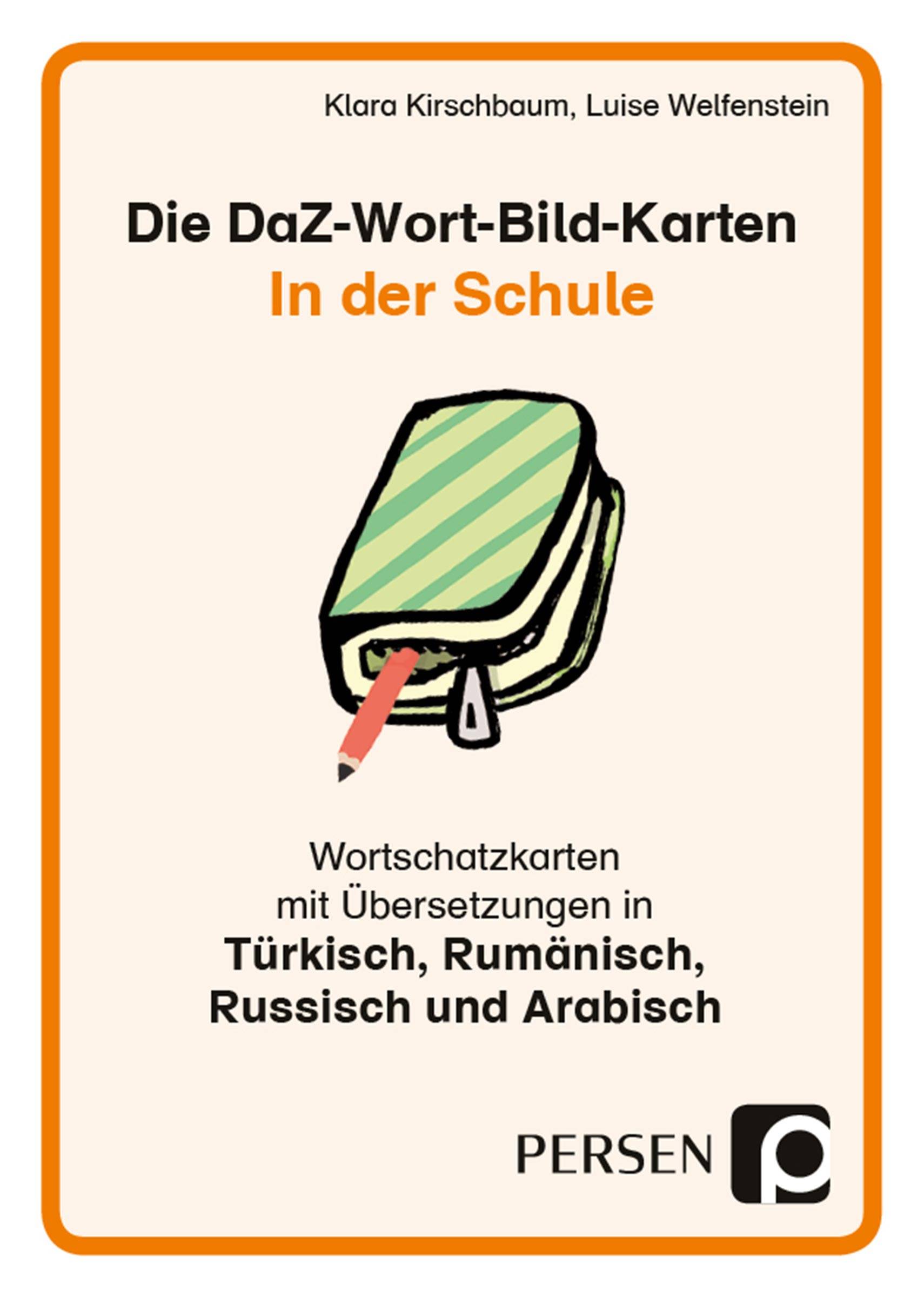 Die DaZ-Wort-Bild-Karten: In der Schule Wortschatzkarten mit Übersetzungen in Arabisch, Russisch, Türkisch und Rumänisch (1. bis 4. Klasse)