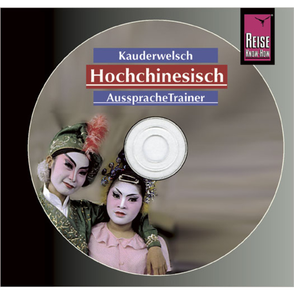 AusspracheTrainer Hochchinesisch, 1 Audio-CD Kauderwelsch-CD