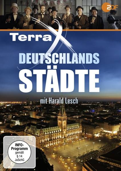 Terra X - Deutschlands Städte Deutschlands Städte