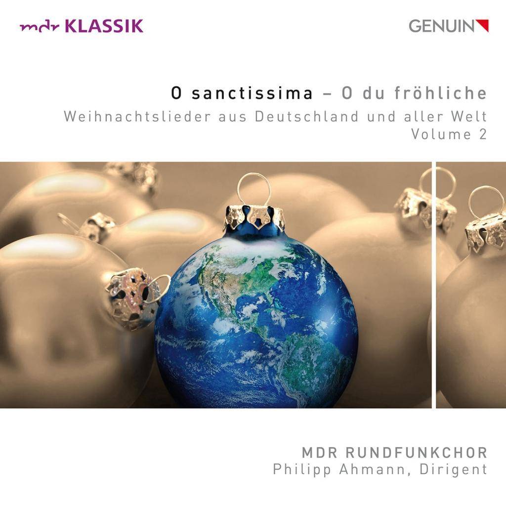 O Sanctissima - O du fröhliche, 1 Audio-CD Weihnachtslieder aus Deutschland und aller Welt Vol. 2