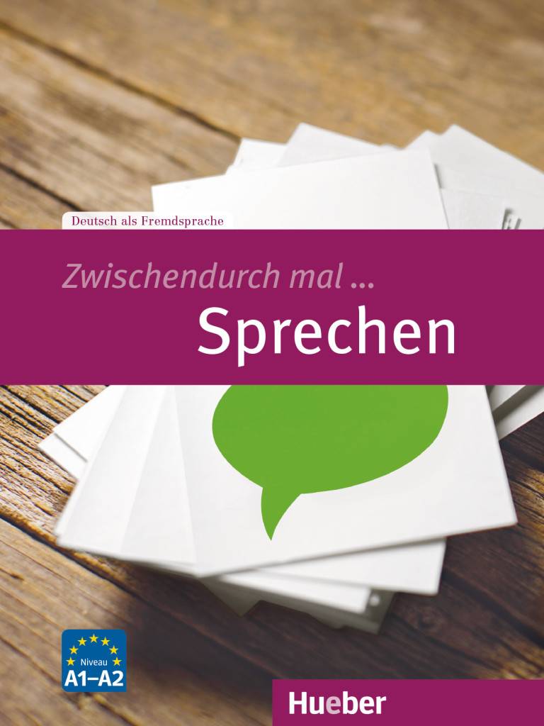 Zwischendurch mal ... Sprechen Deutsch als Fremdsprache. Kopiervorlagen. Niveau A1-A2