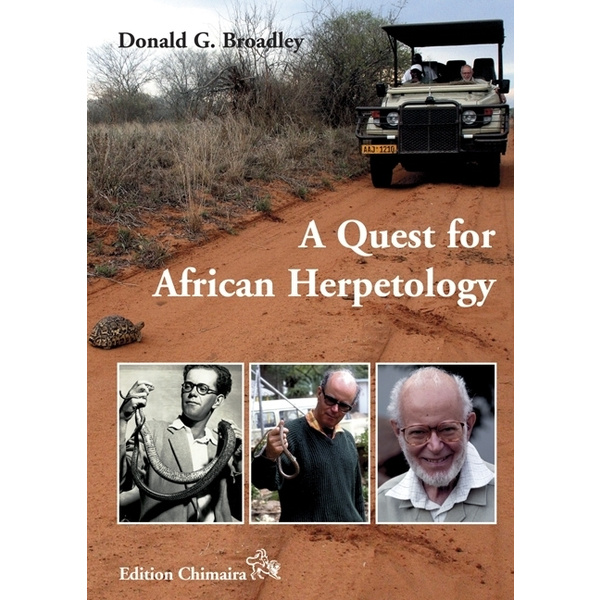 A Quest for African Herpetology Vorwort von Aaron Bauer