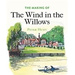 The Making of Wind in the Willows