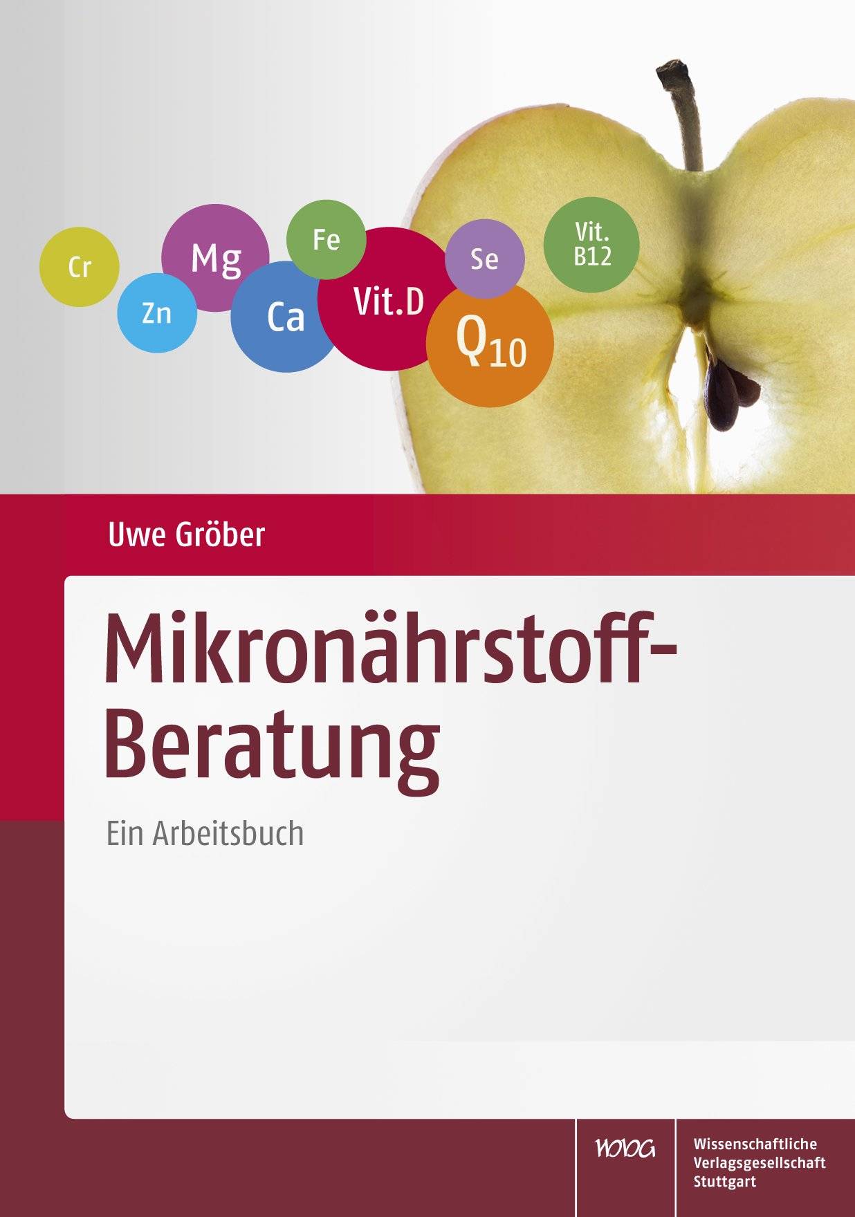 Mikronährstoff-Beratung Ein Arbeitsbuch