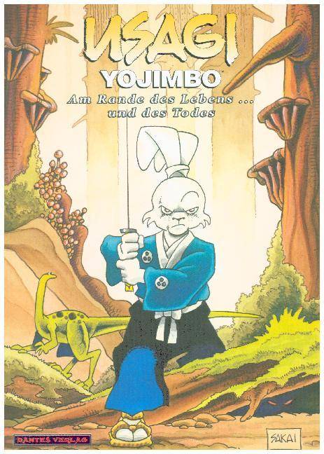 Usagi Yojimbo  - Am Rande des Lebens... und des Todes Am Rande des Lebens... und des Todes