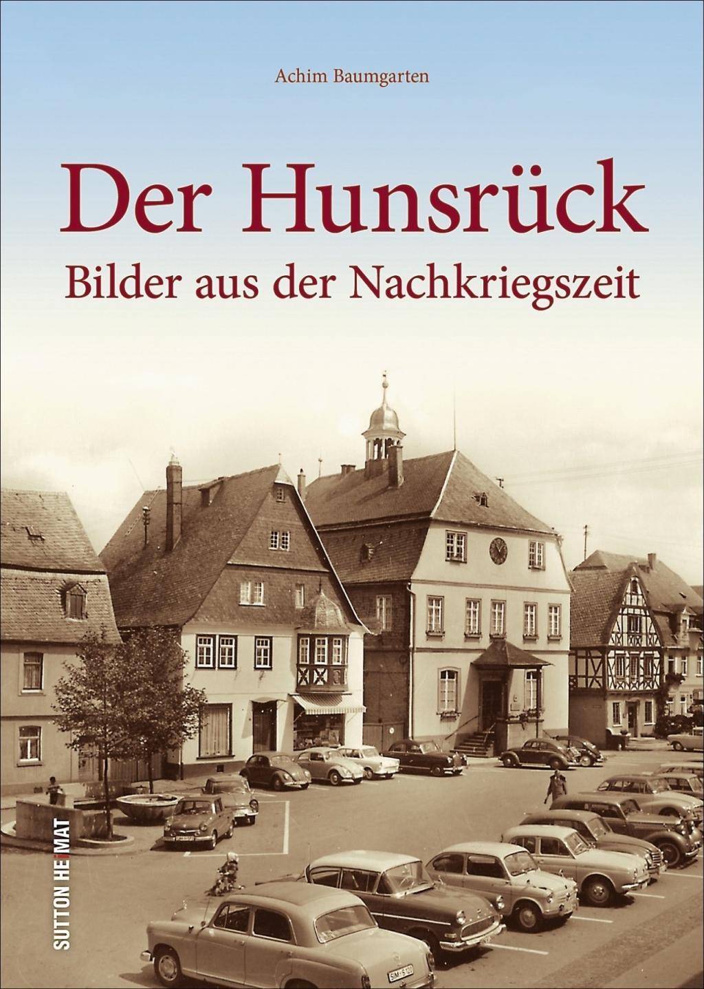 Der Hunsrück Bilder aus der Nachkriegszeit