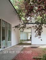Sep Ruf 1908-1982 Leben und Werk