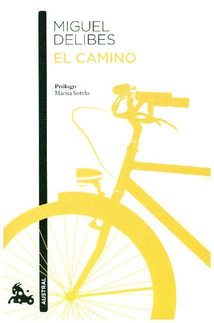El camino Prólogo: Marisa Sotelo